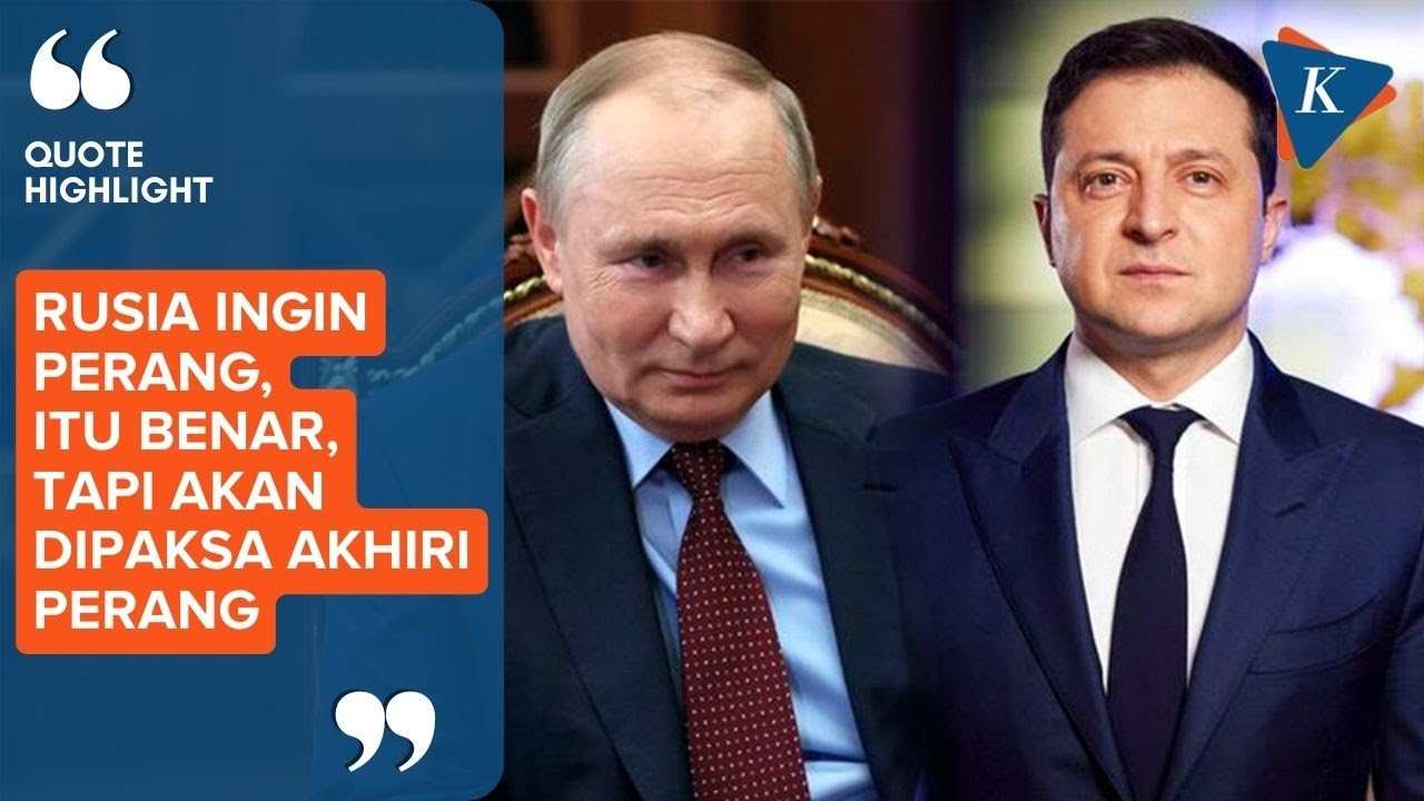 Zelensky: Rusia Akan Dipaksa Akhiri Perang Dengan Ukraina - YouTube