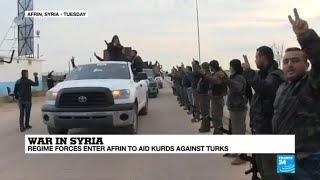 Turkish offensive in Syria: Assad's forces enter Afrin to aid Kurds against Turks