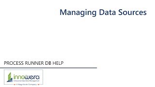 Managing Data Sources - Process Runner DB Help