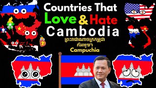 Countries That Love/Hate Cambodia