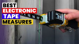 The 6 Best Digital Tape Measure of 2026 | Top 6 Electronic Measuring Tools You’ll Actually Use