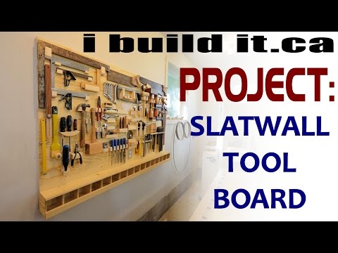 Making A Slatwall Tool Board Making A Slatwall Tool Board