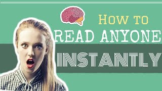 How To Read ANYONE Instantly | Mind Reading Psychological Tips