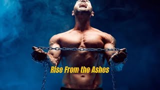 Rise From the Ashes: Transforming Pain Into Power #motivation #motivational