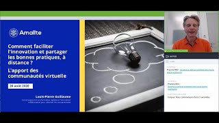 Comment faciliter l'innovation et partager les bonnes pratiques, grâce aux communautés virtuelles ?