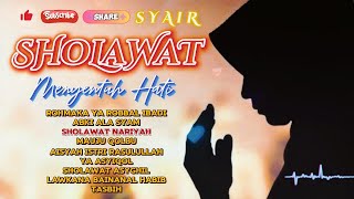 Senandung Syair Sholawat Nabi | Menenangkan \u0026 Menyentuh Hati | MP3 Shalawat Nabi Terbaru