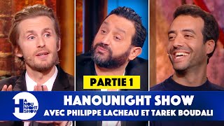 Hanounight show avec Tarek Boudali & Philippe Lacheau - Partie 1
