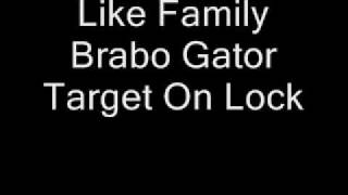 Brabo Gator- Like family