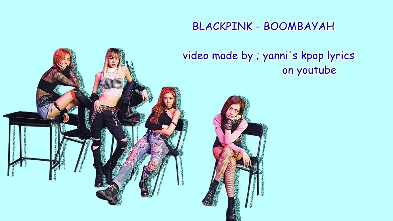 BLACKPINK (블랙핑크) - BOOMBAYAH (붐바야) COLOR CODED LYRICS (ENGLISH ...