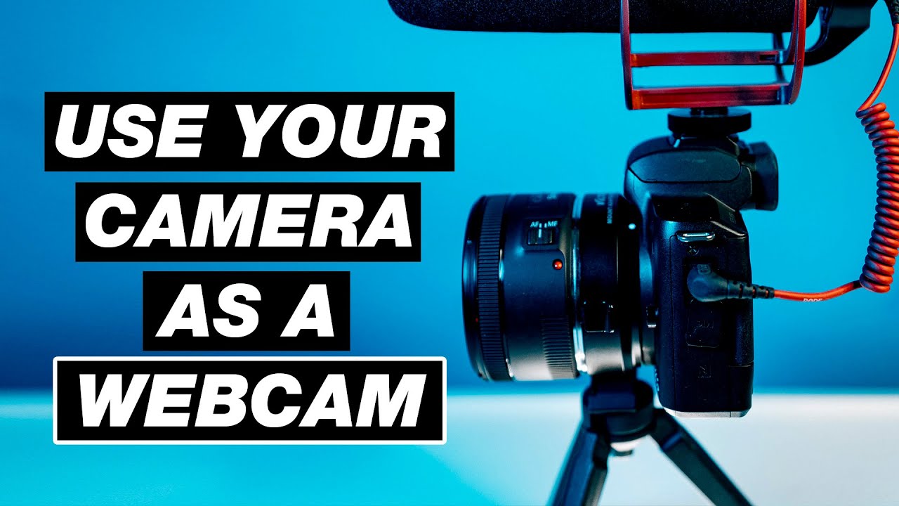 🔴 How To Use Your DSLR As A WEBCAM! Canon EOS Webcam Utility (Free Software) - YouTube