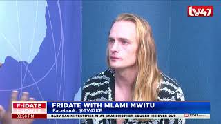 LIVE| TV47 Fridate with Mzungu Mwitu