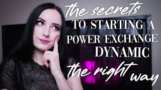 Starting Your Dom/Sub Relationship the RIGHT Way [Power Exchange and BDSM]