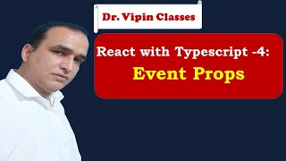React Typescript Tutorial -4- Typescript Event Props | Dr Vipin Classes