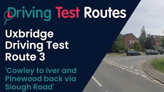 Uxbridge Driving Test Route 3