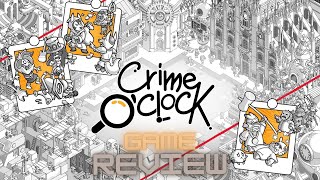 Crime O'Clock - Game Review