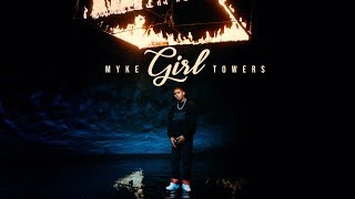 Myke Towers - Girl ( Oficial)