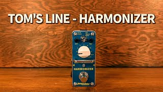 Tom's Line - Harmonizer