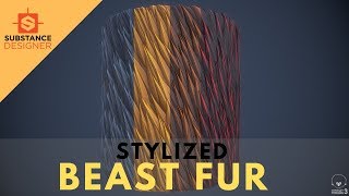 Stylized Fur for Beginners Tutorial- Substance Designer 2019 [FULL COMMENTARY]