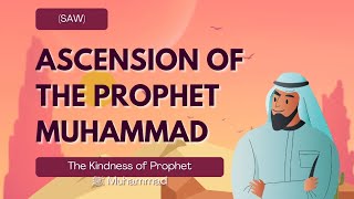 The Kindness of Prophet Muhammad ﷺ.  #story #lifeofprophets #saw. #islam