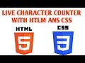 Live Character Counter using CSS & Javascript | Mini Project