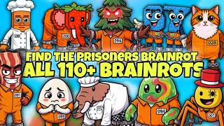How To Get All 110 Brainrots in Find the Prisoners Brainrot [91] Roblox