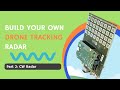 Build Your Own Drone Tracking Radar:  Part 2 CW Radar