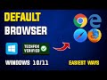 How to Set Default Browser in Windows 10/11 - Full Guide
