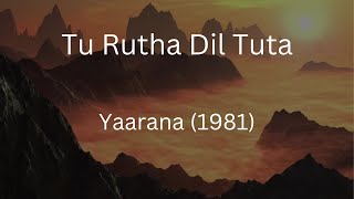 Tu Rutha Dil Tuta | Yaarana, Kishore Kumar, Rajesh Roshan, Anjaan, Amitabh Bachchan | Hindi Playlist