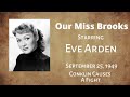 Our Miss Brooks - Conklin Causes A Fight - September 25, 1949 - Old-Time Radio Comedy