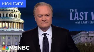 Watch The Last Word With Lawrence O’Donnell Highlights: Jan. 17