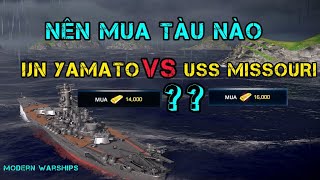 Which battleship should I buy the newest Yamato or Missouri 2022 |  Knowledge Games