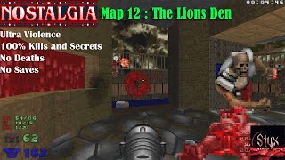 Doom 2 Nostalgia Map 12 : The Lions Den ( Ultra Violence 100% )