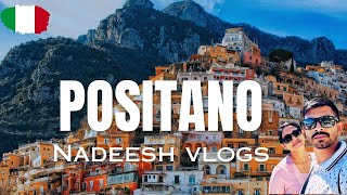 Exploring the Enchanting Beauty of Positano 🇮🇹 | Nadeesh Vlogs