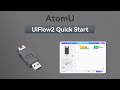 AtomU | UIFlow 2.0 Device Basic Tutorial