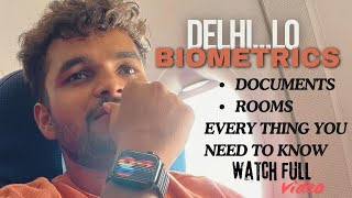 Biometrics in Delhi తెలుగులో | Documents, Rooms, Everything You Need to Know |