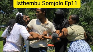 Isthembu Somjolo Ep11: Awungi Suck masenza inkonzo