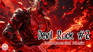 Devil Rock Music Vol.2 : Instrumental Only [1 Hour] เพลงร็อคมันส์ๆ ฟังยาวๆ