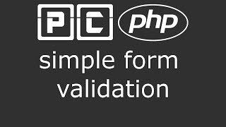 PHP beginners tutorial 50 - simple form validation part 2
