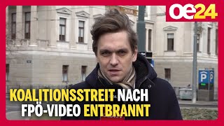 Koalitionsstreit nach FPÖ-Video entbrannt