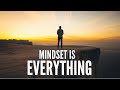 Mindset is Everything | Limitless Life