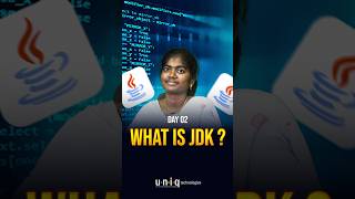 Let's start from Scratch today, Day 02 | What is JDK
