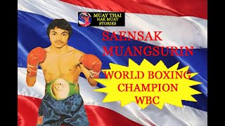 SAENSAK MUANGSURIN WORLD BOXING CHAMPION WBC