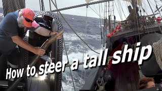 EP 2: How to steer a tall ship with no wheel, but a whipstaff