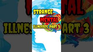 عجیب ترین بیماری های روانی!_The strangest mental illnesses #facts #shorts #short #فکت