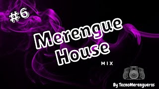 🔥 MERENGUE HOUSE Mix #6 | Fulanito, Sandy & Papo, Proyecto Uno, El Símbolo 👈