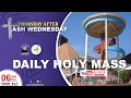 THURSDAY AFTER ASH WEDNESDAY || Daily TV Mass, 06th March, 2025