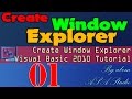 Visual Basic 2010 Tutorial, Create Window Explorer 1 Design and Component