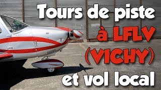 Tours de piste et vol local LFLV (VICHY) en PA28, ATC audio, 4K