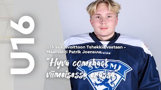 U16 avausvoittoon Tshekkiä vastaan – Maalivahti Patrik Joensuu: ”Hyvä comeback viimeisessä erässä”