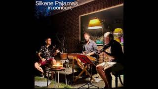 Silkene Pajamas in Concert - 227. Zok